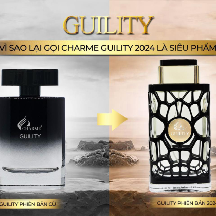 Nước hoa Charme Guility 2024 dành cho những chàng trai trên 25 tuổi ưa thích sự khám phá