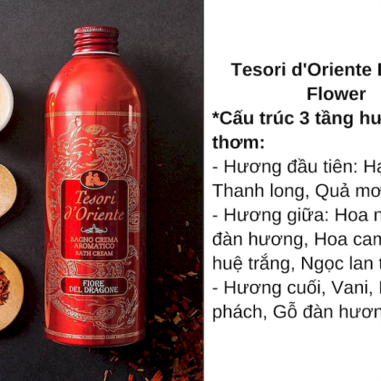 Sữa tắm Tesori d’Oriente thanh long 500ml mệnh danh là Nữ hoàng của đêm