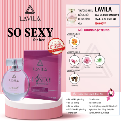 Nước Hoa Nữ Lavila So Sexy 60ml Mang lại cảm giác mê hoặc và lôi cuốn cho đối phương