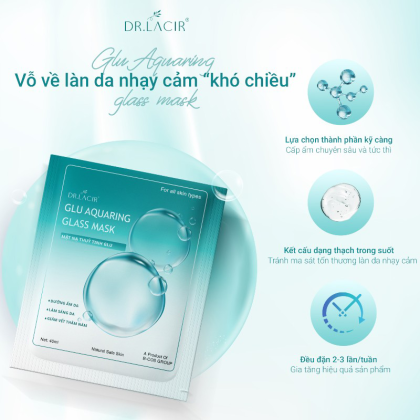 Da nhạy cảm khó chiều vẫn được yêu với Mặt Nạ Thủy Tinh Dr Lacir Glu Aquaring Glass Mask