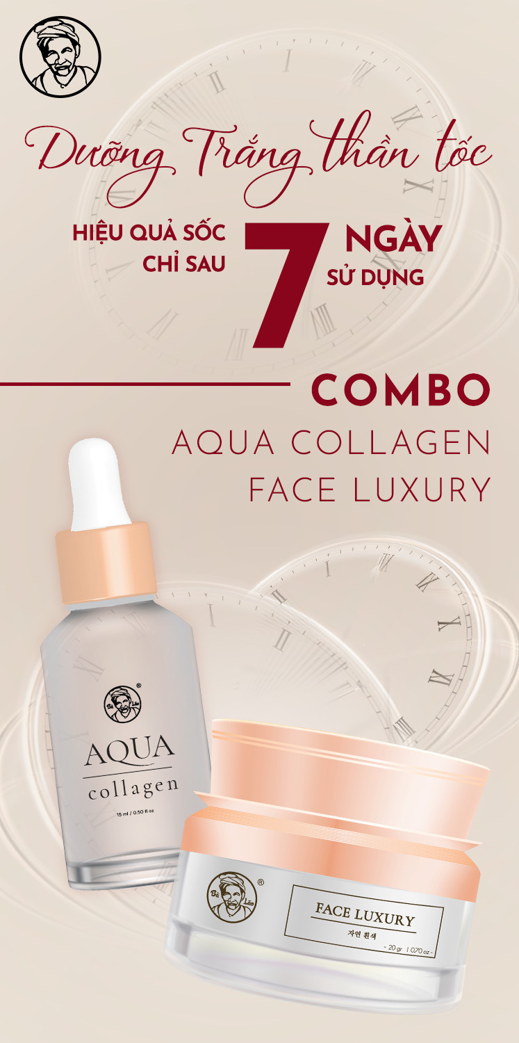 Aqua Collagen và Face Luxury giúp bạn có ngay vẻ đẹp thanh xuân bất chấp thời gian
