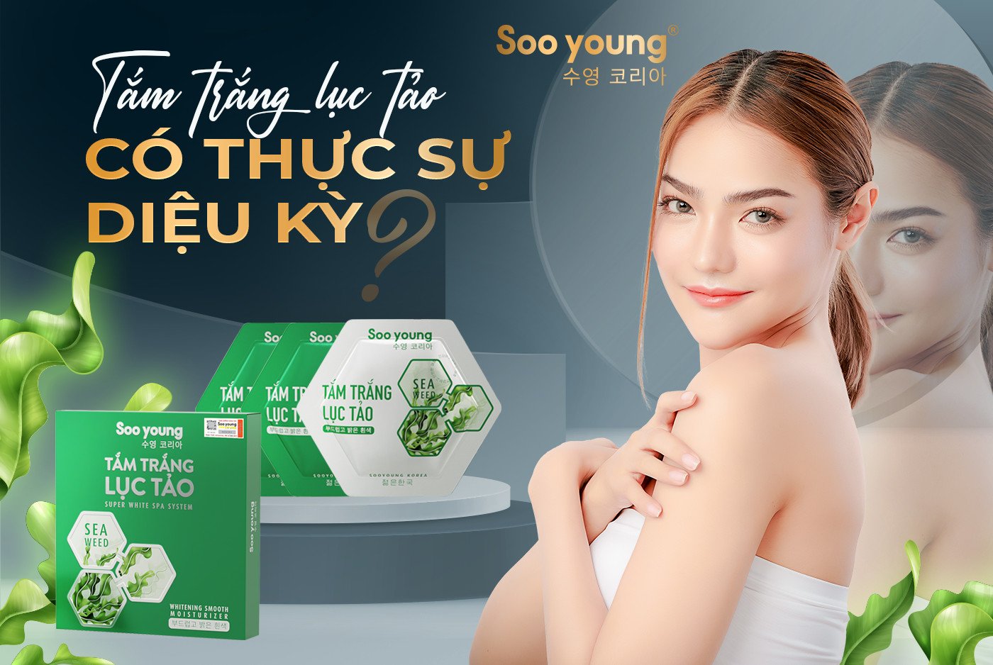 TẤM TRẮNG LỤC TẢO SOO YOUNG CÓ THỰC SỰ DIỆU KỲ?