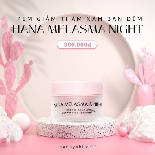 Kem nám ban đêm Hana Melasma & Night