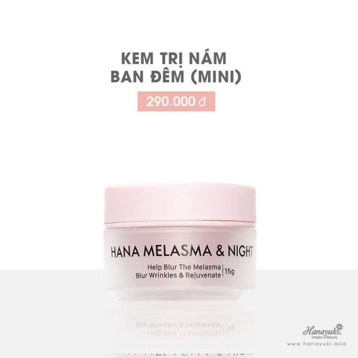 Kem nám ban đêm Hana Melasma & Night