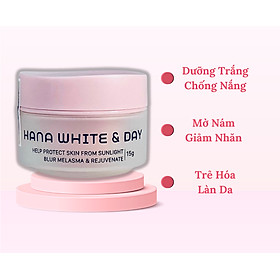 KEM DƯỠNG TRẮNG DA BAN NGÀY HANA WHITE & DAY