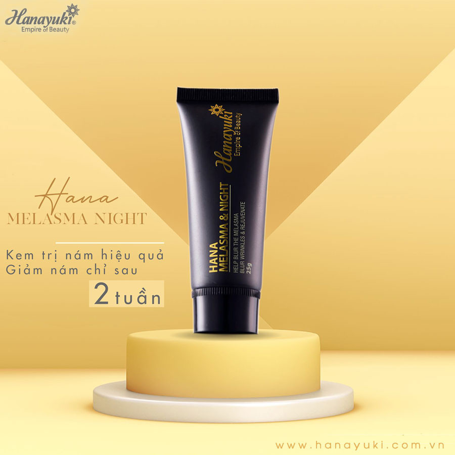 Hana Melasma & Night