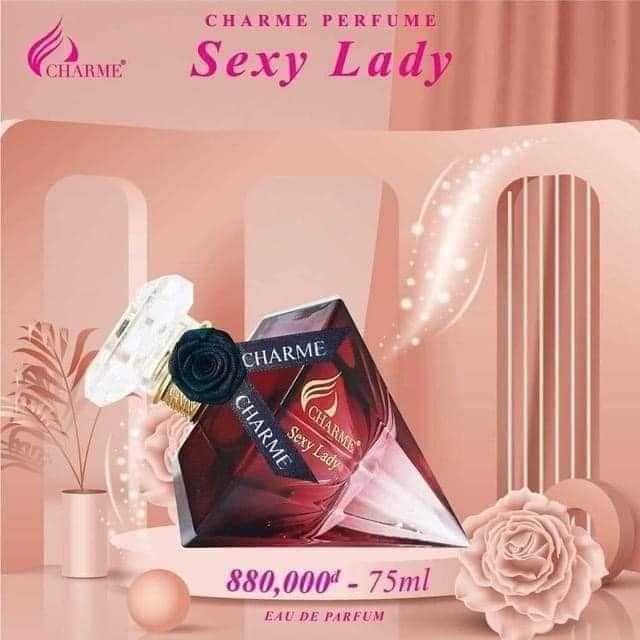 Nước Hoa Charme Sexy Lady 75ml Nữ Độ đỉnh và độ sang chảnh của em này thì khỏi phải bàn cải rồi